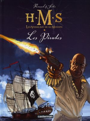 H.m.s. tome 5 - his majesty's ship tome 5 - le pirates