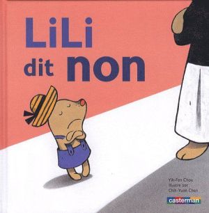 Lili tome 1 - Lili dit non