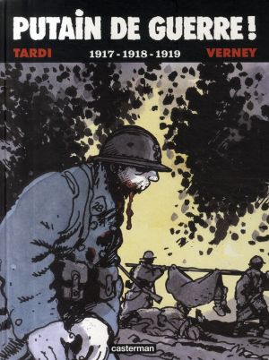 Putain de guerre tome 2 - 1917-1918-1919