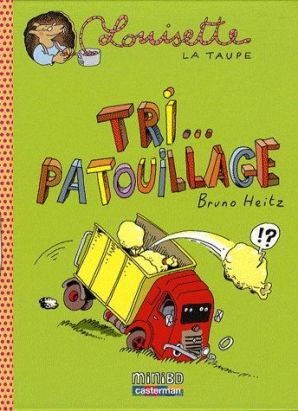 Louisette la taupe tome 6 - tri... patouillage