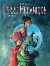 Terre mécanique - intégrale
