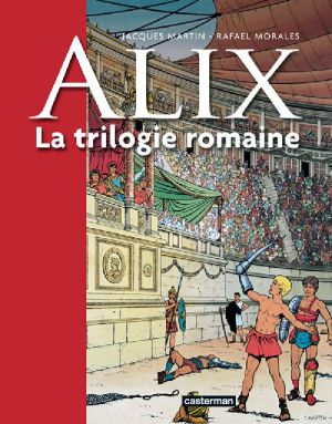Alix - la trilogie romaine
