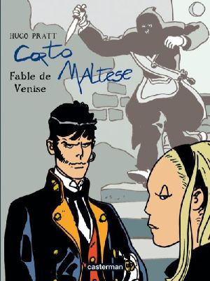 Corto maltese tome 10 - fable de venise