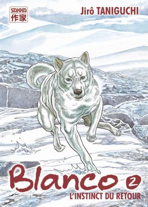 Blanco tome 2 - l'instinct du retrour