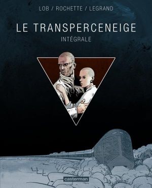 le transperceneige - intégrale