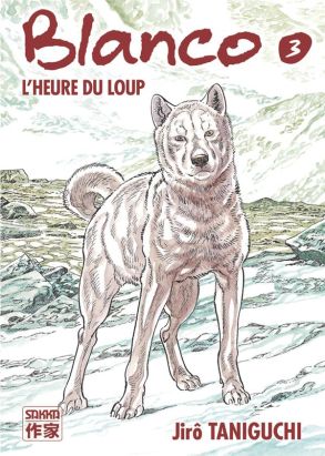 Blanco tome 3 - l'heure du loup