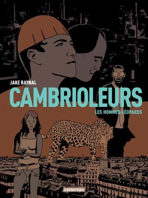 Cambrioleurs tome 2 - les hommes-leopards