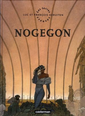 Les terres creuses tome 3 - Nogegon