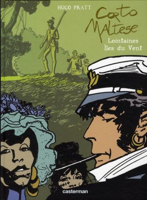Corto maltese tome 5 - lointaines îles du vent (édition 2010)