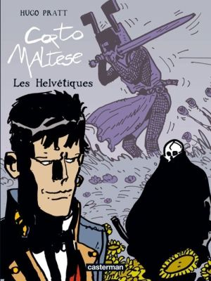 Corto maltese tome 13 - les helvétiques