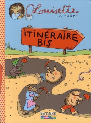 Louisette la taupe tome 7 - itinéraire bis