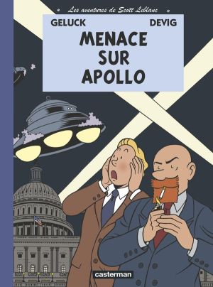 Les aventures de Scott Leblanc tome 2 - menace sur Apollo