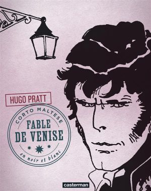 Corto Maltese tome 8 - fable de Venise