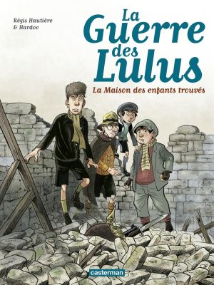 La guerre des Lulus tome 1