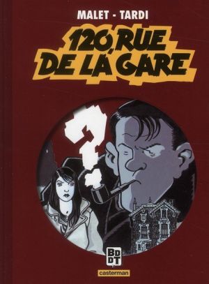 Nestor Burma tome 2 - 120 rue de la gare
