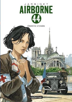 Airborne 44 tome 4 - destins croisés