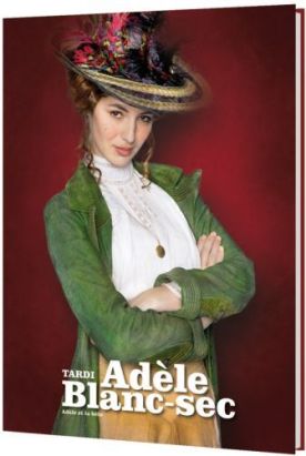Adèle Blanc-Sec tome 1 - Adèle et la bête