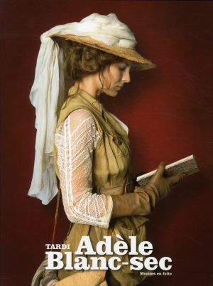Adèle Blanc-Sec tome 4 - momies en folie