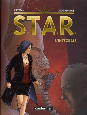 S.T.A.R. - intégrale