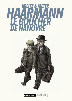 Haarman, Le boucher de Hanovre
