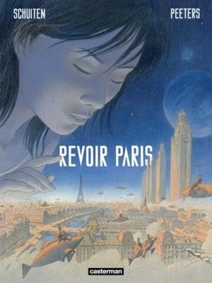 Revoir paris tome 1