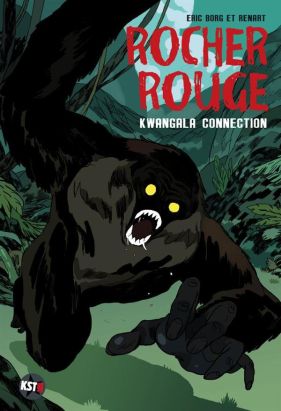 Rocher rouge tome 2 - kwangala connection