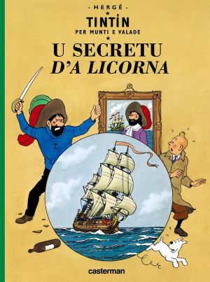 Les aventures de Tintin tome 11 - en monégasque - u secretu d'a licorna