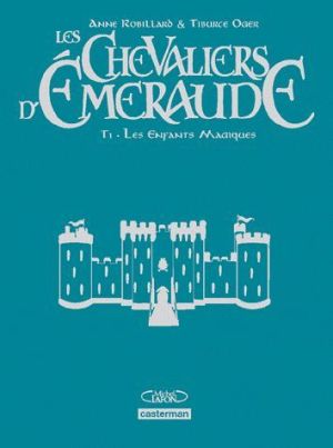 Les chevaliers d'émeraude tome 1 (édition luxe)