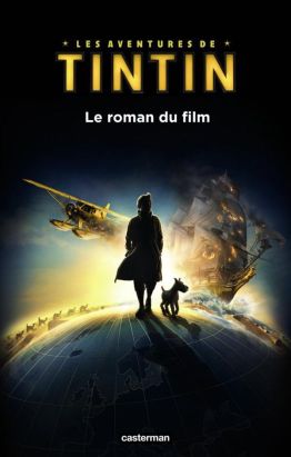 Tintin - le secret de la licorne, le roman du film