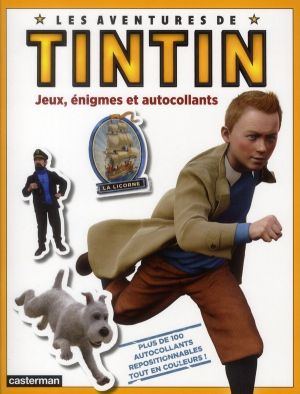 Tintin - le secret de la licorne, livre stickers et activités