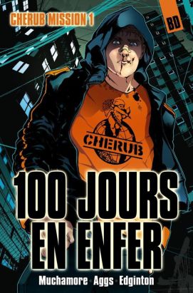 Cherub tome 1 - 100 jours en enfer