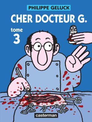 Le docteur G tome 3 - cher docteur g (ned)