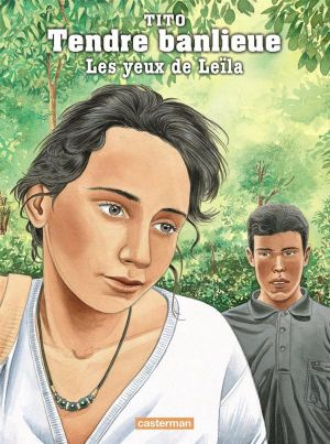 Tendre banlieue tome 10 - les yeux de Leïla