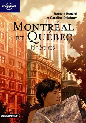 Montréal et Québec itinéraires