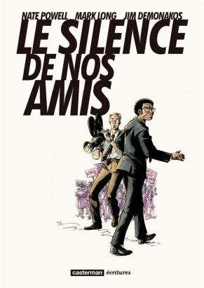 Le silence de nos amis