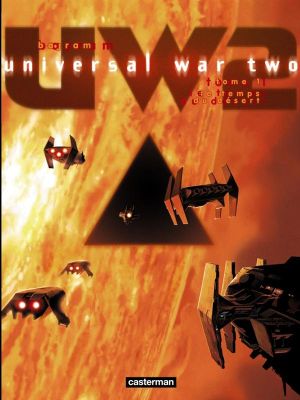 Universal war two tome 1