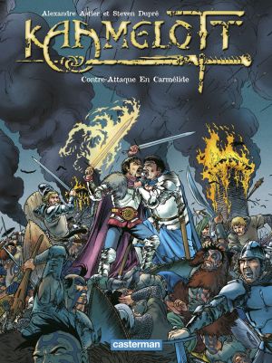 Kaamelott tome 7 - contre-attaque en Carmélide