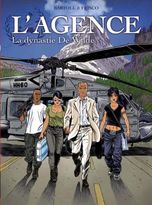 L'agence tome 6 - la dynastie De Wilde