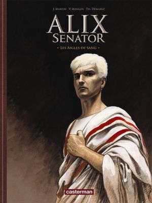 Alix senator tome 1 - éd. luxe
