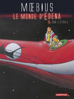 Le monde d'Edena tome 1 - sur l'étoile (édition 2013)