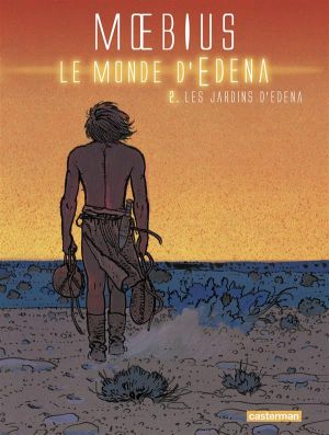 Le monde d'Edena tome 2 - les jardins (édition 2013)