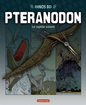 Dinos bd tome 6 - pteranodon