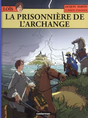 Les aventures de Loïs tome 7 - La prisonnière de l'archange