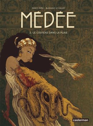 Médée tome 2 - le couteau dans la plaie
