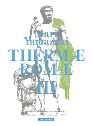 Thermae romae tome 3 - édition deluxe