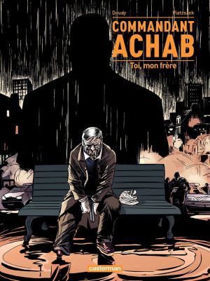 Commandant Achab tome 5 - Toi, mon frère