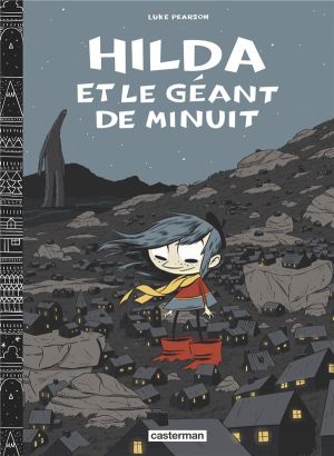 Hilda tome 2 - Hilda et le géant de minuit