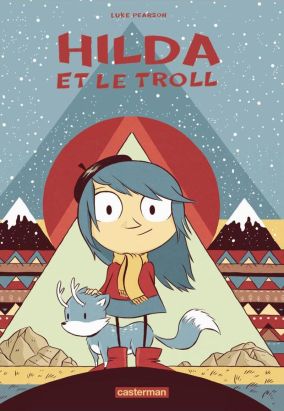 Hilda tome 1 - Hilda et le Troll