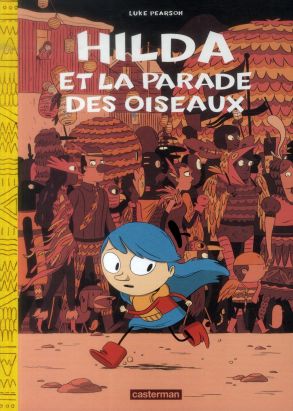 Hilda tome 3 - Hilda et la parade des oiseaux