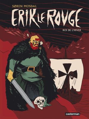Erik le rouge, roi de l'hiver